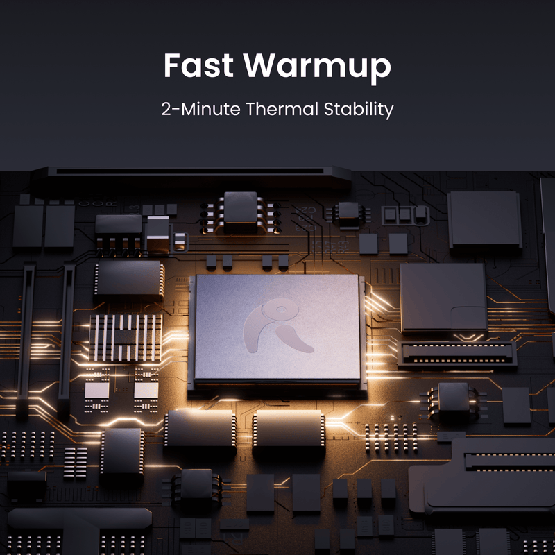 A close-up of a dark electronic circuit board with a central metallic chip glowing with warm light. White text at the top reads 'Fast Warmup' and '2-Minute Thermal Stability'.